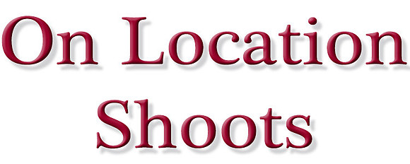 On Location Shoots